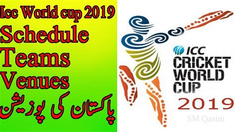 Icc Cricket World Cup 2019 Match Schedule Groups Logo Time Table Venue
