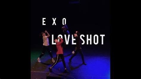 Exo Love Shot Dance Cover By Iridescent Wings Exo Loveshot Kpop