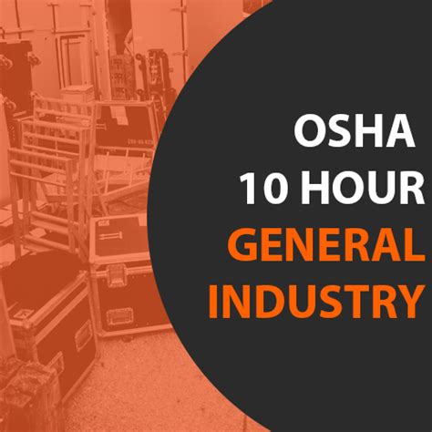 Osha 10 Hour General Industry Training August 16 18 Morning Session