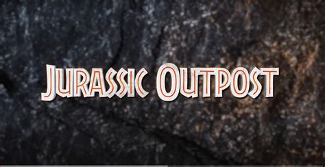 Jurassic Outpost Interview Welcome To Creative