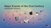 Major Events of the 21st Century by Saige Francis on Prezi