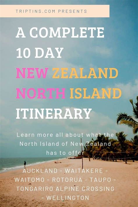 A Complete New Zealand North Island Itinerary 7 10 Days In Nz New