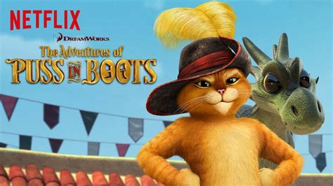 The Adventures Of Puss In Boots Now On Netflix For Kids July 2016
