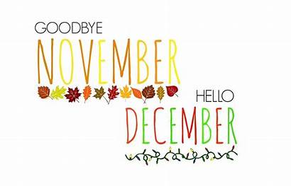 Goodbye Hello December November Welcome Month Quotes