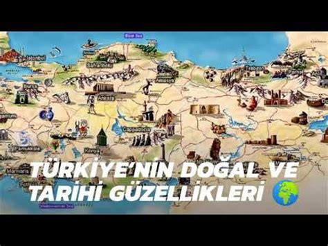 T Rkiye Nin Do Al Ve Tarihi G Zellikleri Youtube