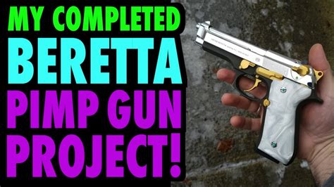 Completed Custom Pimp Gun Project Youtube