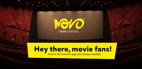 Novo Cinemas - Movie Tickets - Apps on Google Play