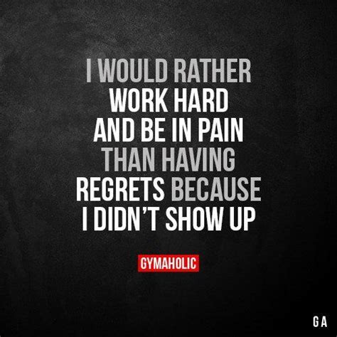 I Would Rather Work Hard And Be In Pain Gymaholic Fitness