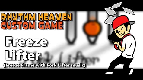 Freeze Lifter Rhythm Heaven Custom Game YouTube