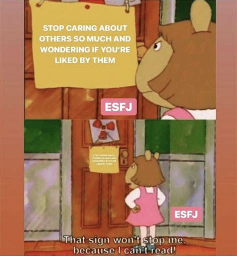 28 Funny Memes Any Esfj Will Relate To So Syncd
