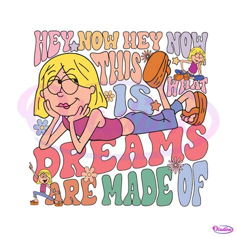 Lizzie Mcguire Svg This Is What Dreams Are Made Of Svg File