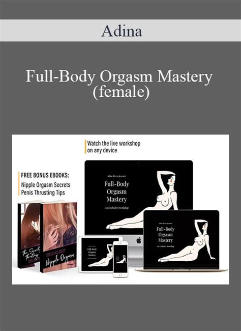 adina full body orgasm mastery female download online course imcourse