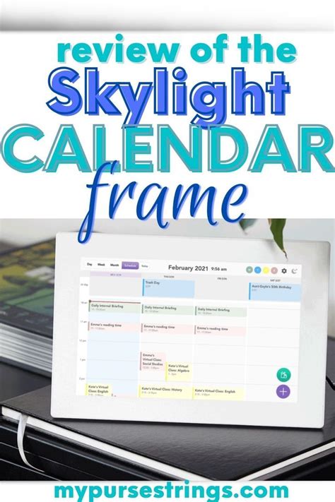 Stay Organized With The Skylight Calendar Frame