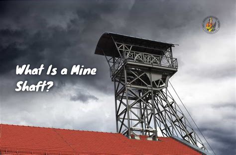 What Is A Mine Shaft An Underground Miner