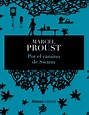 Un libro al día: Colaboración: Por el camino de Swann de Marcel Proust ...