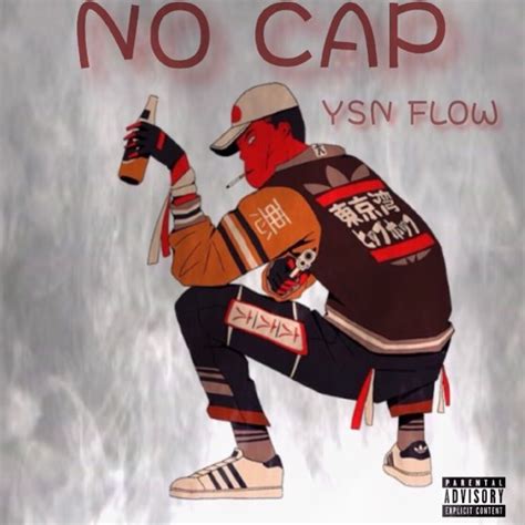 Stream No Cap By Ysn Flow Listen Online For Free On Soundcloud