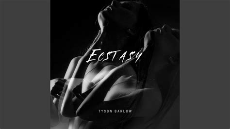 ecstasy youtube music
