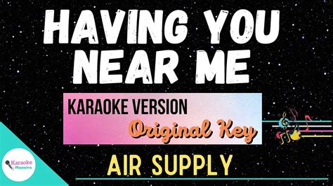 having you near me karaoke ♫ air supply youtube