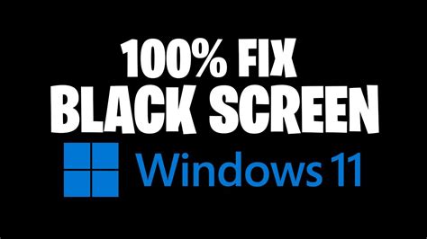 How To Fix Black Screen On Windows 11 Youtube