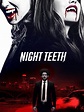 Night Teeth: Trailer 1 - Trailers & Videos - Rotten Tomatoes