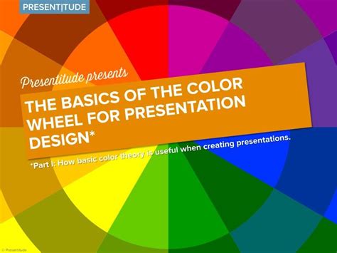 Colors Are Just As Important As The Content Of Your Presentation The