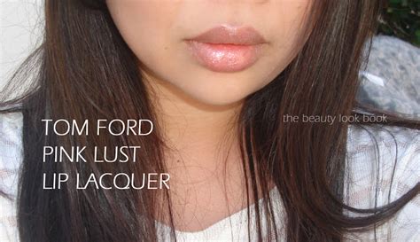 tom ford pink lust lip lacquer the beauty look book
