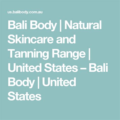 Bali Body Natural Skincare And Tanning Range United States Bali