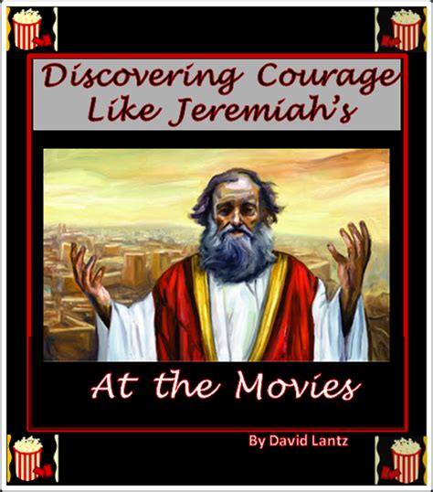 Discovering Courage Like Jeremiahs Wise Jargon