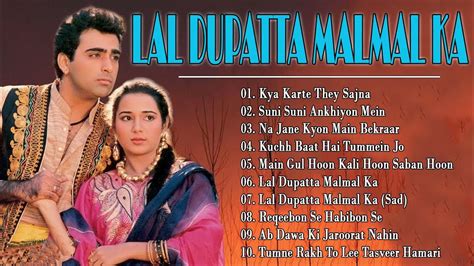 Lal Dupatta Malmal Ka Movie All Songsgulshan Kumarveverly Youtube