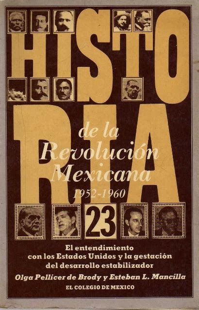 Historia De La Revolucion Mexicana El Entendimiento Con Los Estados Unidos Y La