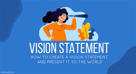 How To Create A Vision Statement And Present It To The World Slidemodel