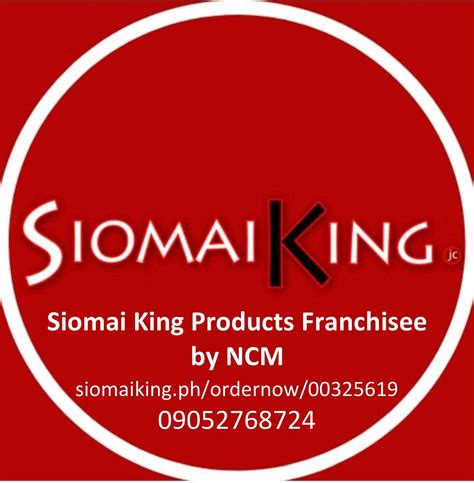 Siomai King Products Franchisee By Ncm Manila