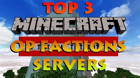 2019 Top 3 Minecraft Op Factions Servers Youtube