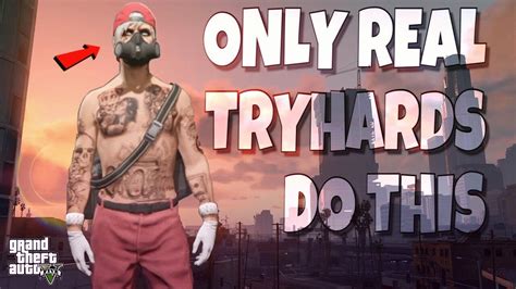 How To Become A Pro Tryhard Gta Online Youtube