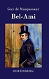 Bel-Ami by Guy De Maupassant (German) Hardcover Book Free Shipping ...