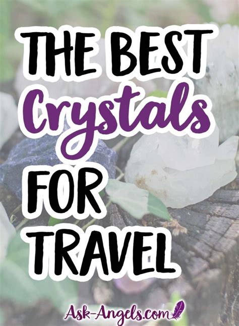 Top 14 Crystals For Travel Dont Forget To Pack These