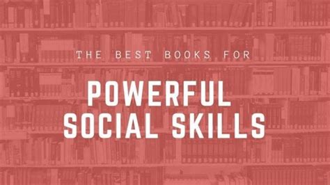 35 Best Social Skills Books For Adults Reviewed And Ranked 2021