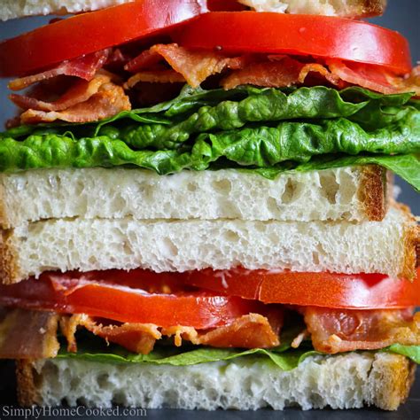 Classic Blt Sandwich Simply Home Cooked