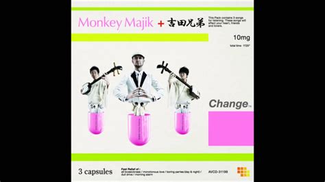 Monkey Majik 吉田兄弟 Change Youtube