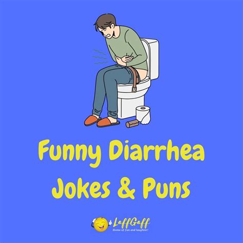 40 Hilarious Diarrhea Jokes And Puns LaffGaff