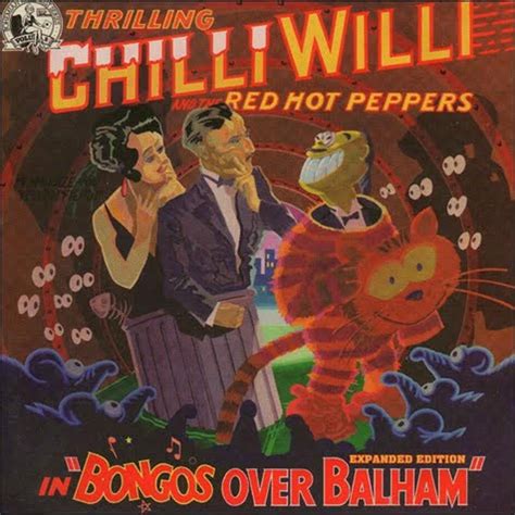 Bongos Over Balham Chilli Willi And The Red Hot Peppers Stuffed Hot Peppers Red Hot