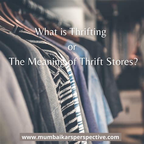 what is thrifting or the meaning of thrift stores