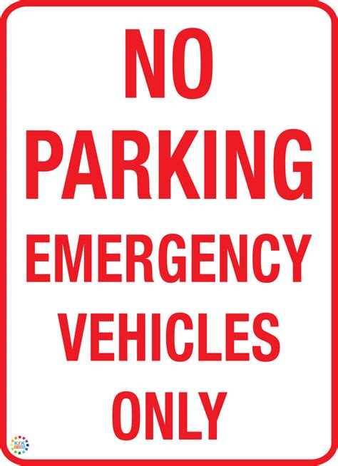 No Parking Emergency Vehicles Only Sign K2k Signs Australia
