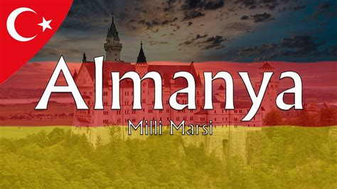 🇩🇪 almanya nın milli marşı almanların Şarkısı türkçe sözler youtube