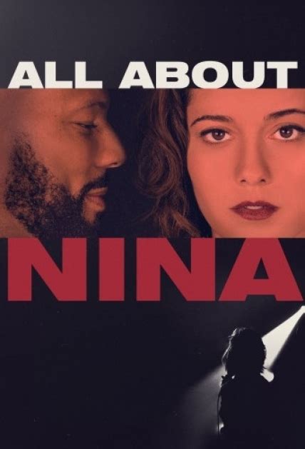 دانلود فیلم all about nina 2018 همه چیز درباره نینا با زیرنویس فارسی و تماشای آنلاین