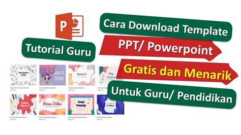 Cara Mendownload Template Powerpoint Ppt Gratis Dan Menarik Untuk Guru