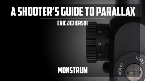 A Shooter S Guide To Parallax Monstrum Tactical