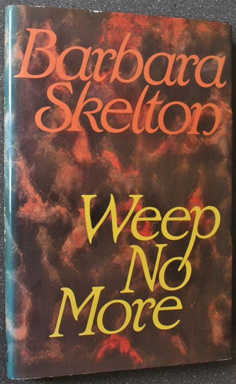 Weep No More Skelton Barbara 9780241122006 Books