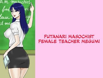 Naya Futanari Mazo Onna Kyoushi Megumi Futanari Masochist Female Teacher Megumi English Sw