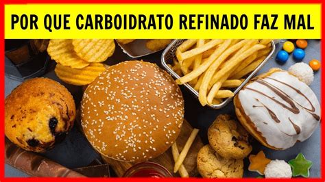 Quais Alimentos Tem Carboidratos Ruins